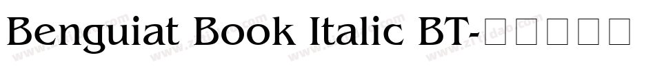 Benguiat Book Italic BT字体转换